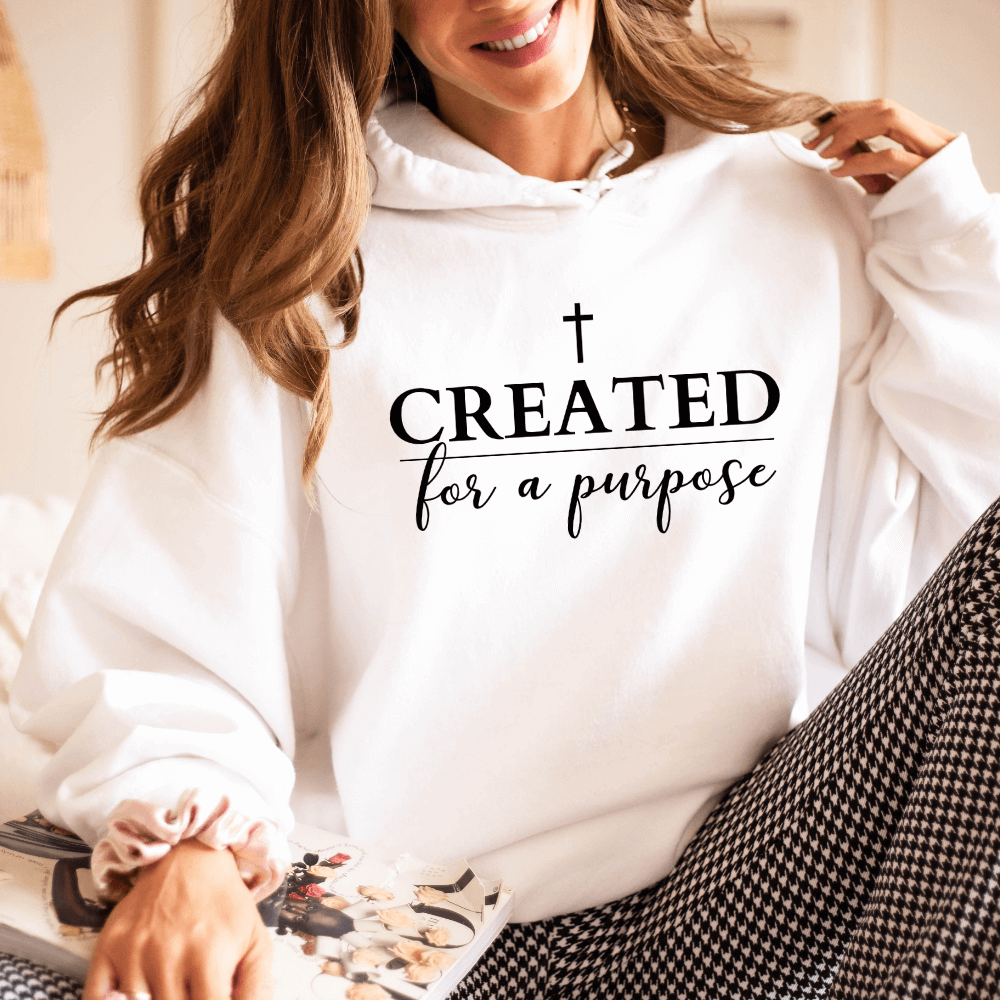 Created For A Purpose Hoodie