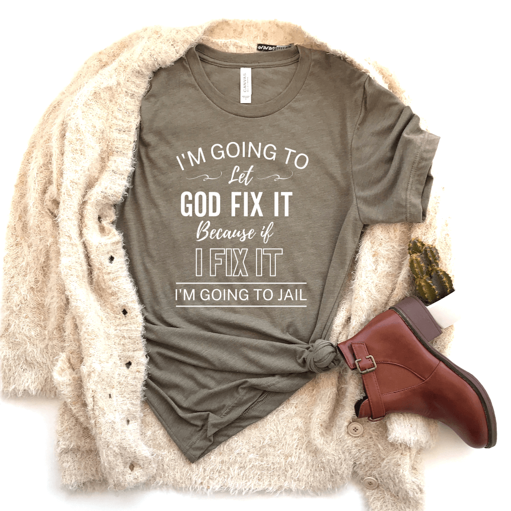 Let God T-shirt