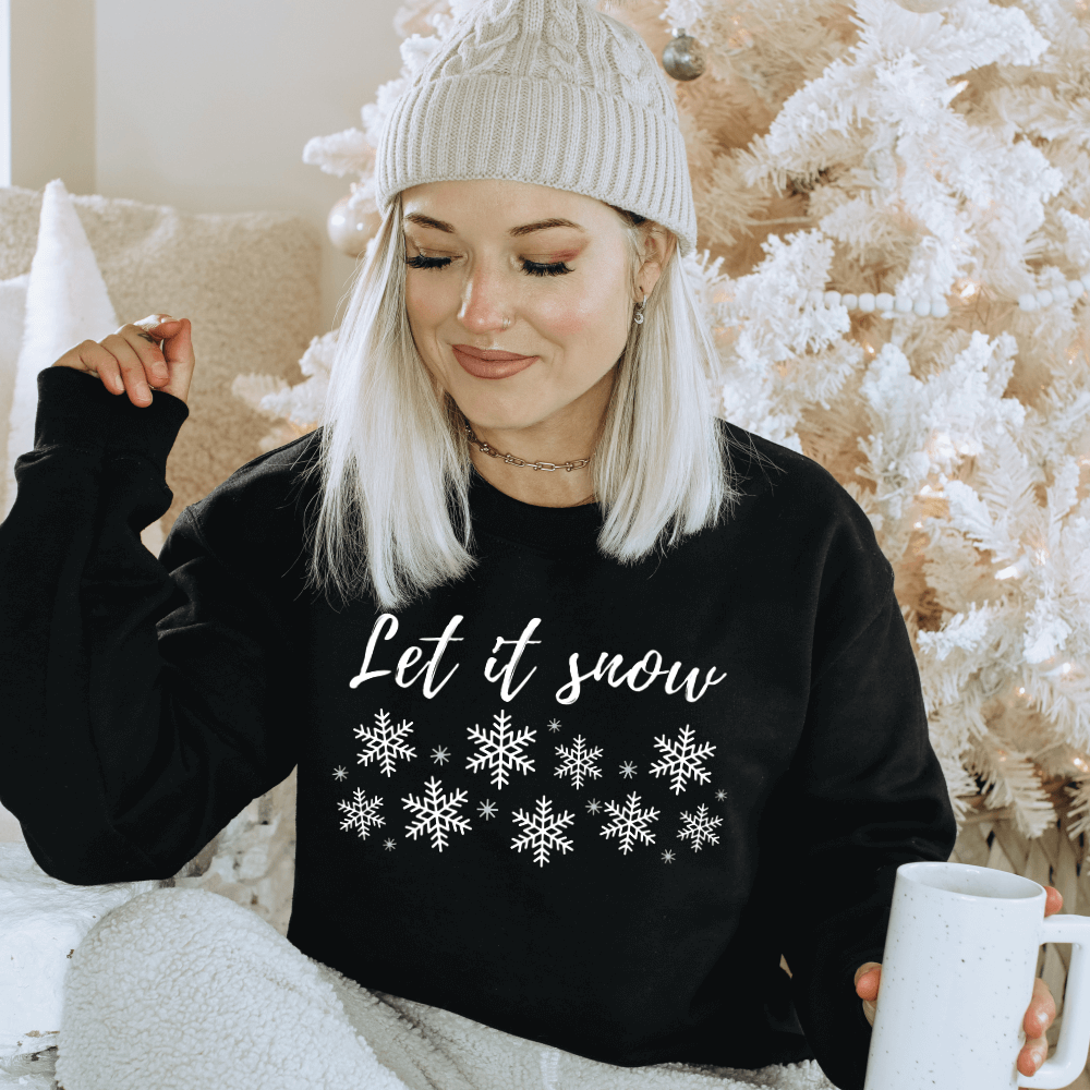 Let It Snow Sweatshirt