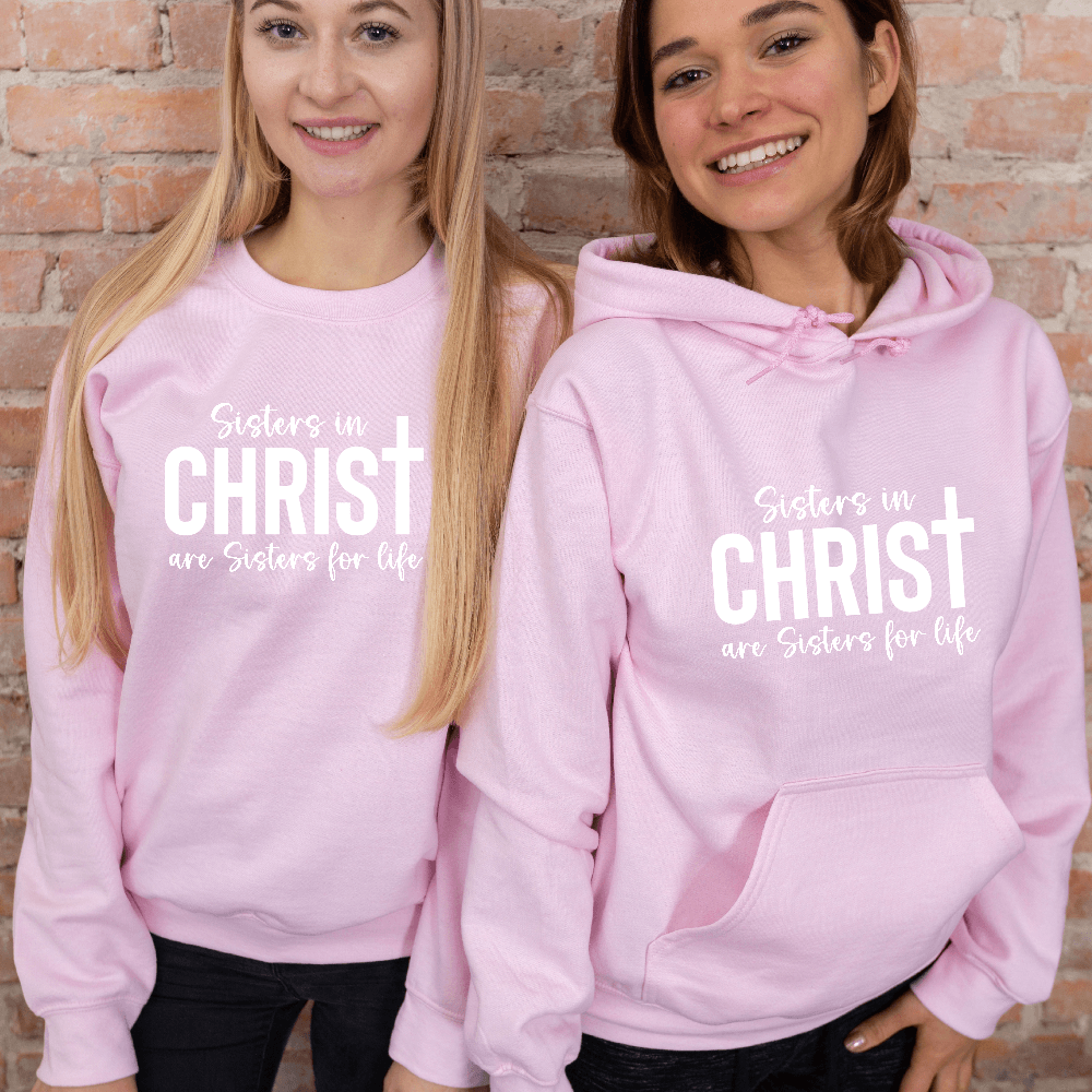 Sisters in Christ Sweatshirt