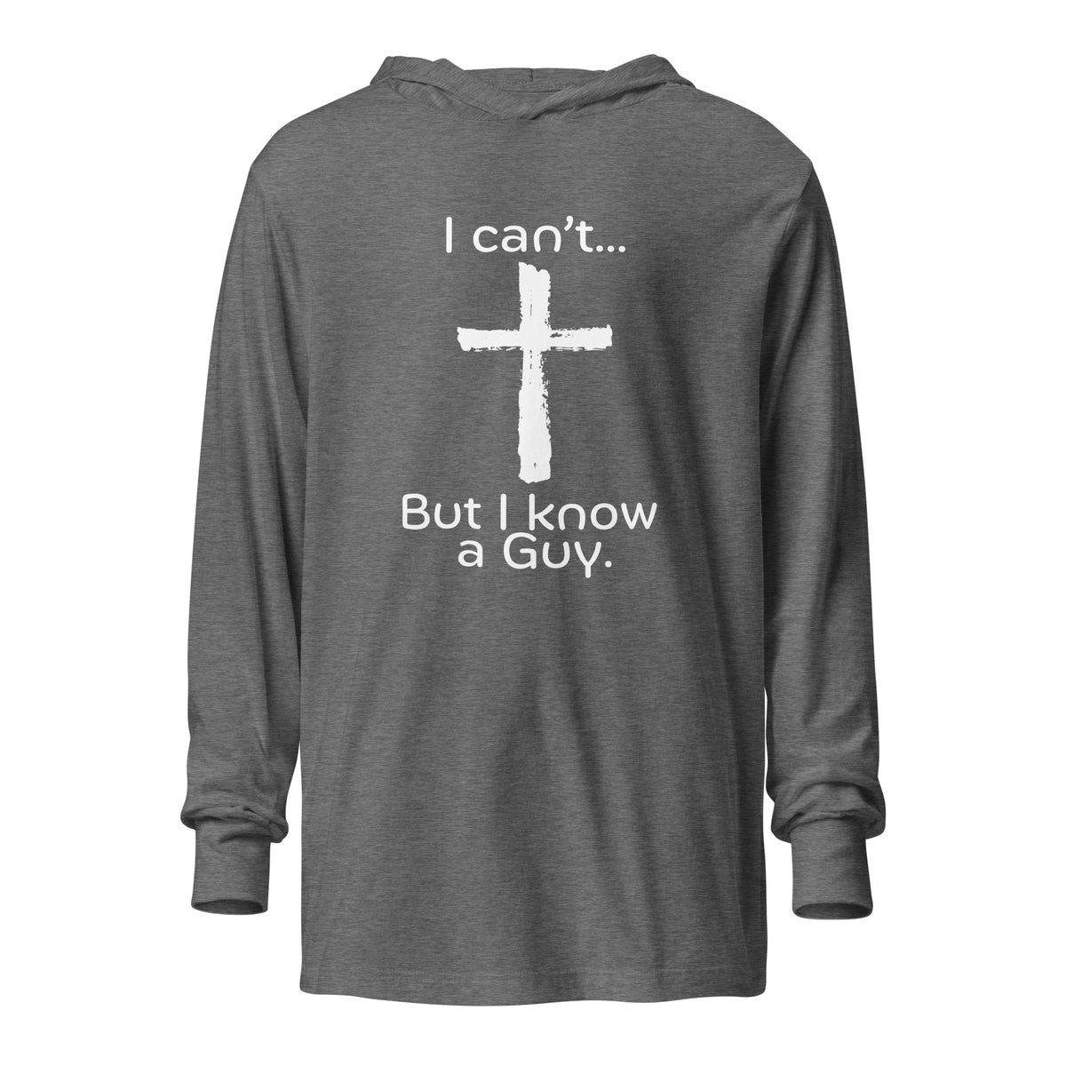 I Know A Guy Hooded Tee