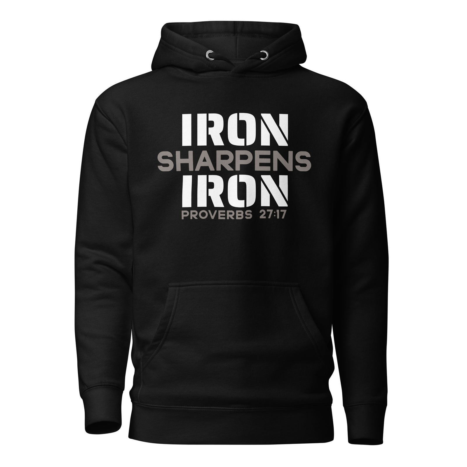 Unisex Iron Sharpens Iron Hoodie in black. Proverbs 27:17 design printed on front in white and grey